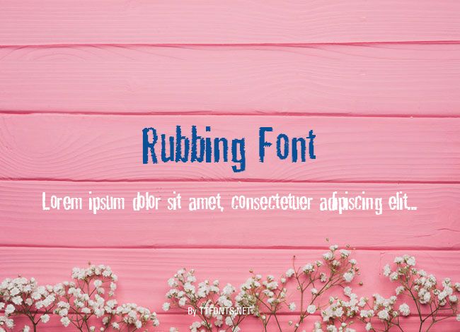 Rubbing Font example